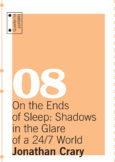 On the Ends of Sleep: Shadows in the Glare of a 24/7 World