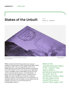 Stakes of the Unbuilt