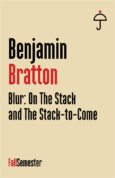 Blur: On The Stack and The Stack-to-Come