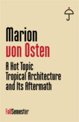 A Hot Topic: Tropical Architecture and Its Aftermath