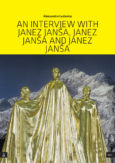 An interview with Janez Janša, Janez Janša and Janez Janša