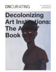 De-Colonizing Art Institutions: Artists’ Book