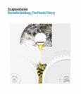 Rochelle Goldberg: The Plastic Thirsty