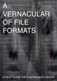 A Vernacular of File Formats