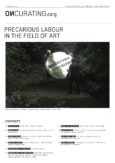 Precarious Labour in the Field of Art