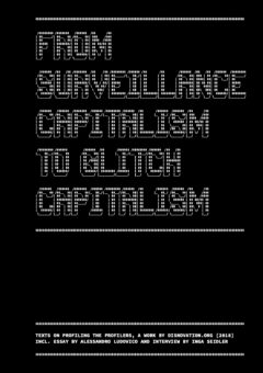 From Surveillance Capitalism to Glitch Capitalism