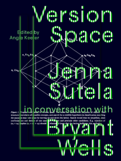 Version Space: Jenna Sutela in conversation with Bryant Wells