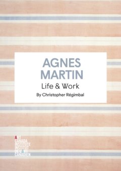 Agnes Martin: Life & Work