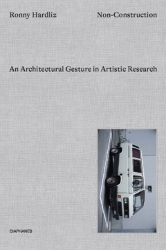 Non-Construction: An Architectural Gesture in Artistic Research