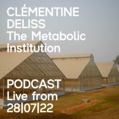 CoA 01. The Metabolic Institution with Clémentine Deliss