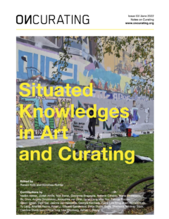 Situated Knowledges – Curating and Art on the Move