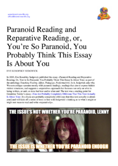 Paranoid Reading and Reparative Reading, or, You’re So Paranoid, You Probably Think This Essay Is About You