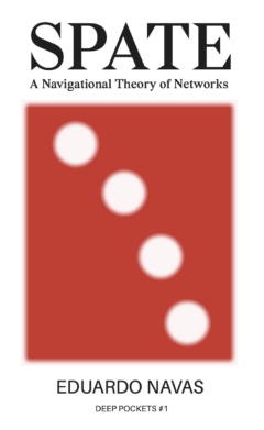 Spate: A Navigational Theory of Networks