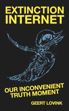 Extinction Internet: Our Inconvenient Truth Moment