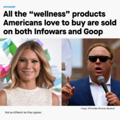Infowars & Goop: Wellness Products